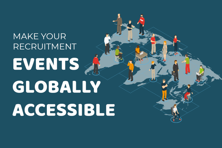 Make Your Recruitment Events Globally Accessible