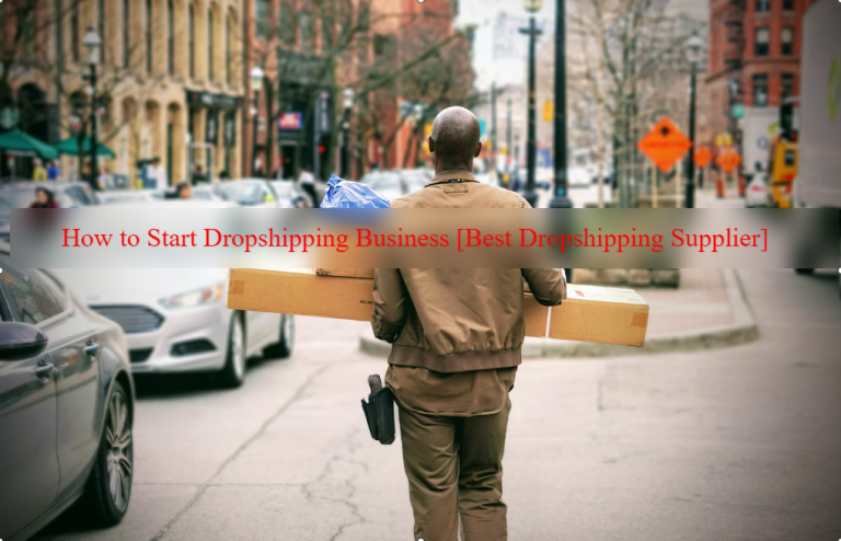 How to Start Dropshipping Business