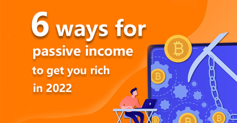 6 Ways To Earn Passive Income