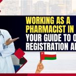 How to Become a Licensed Pharmacist in Oman: Step-by-Step Guide